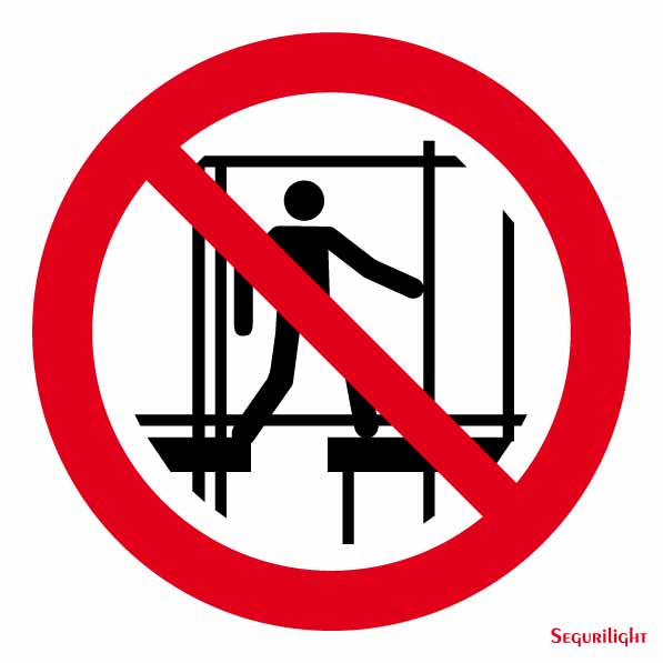 Señal Prohibido pasar, andamio incompleto